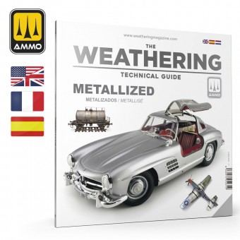 AMMO A.MIG-5231 THE WEATHERING TECHNICAL GUIDE 01 - Metallized (English, Castellano, FranAAE'AaAa Aa'aAAE'Aa' AAAasAAazAAAE'AaAAAasAA...A A'Aais)