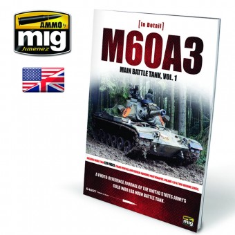 AMMO A.MIG-5953 IN DETAIL - M60A3 Main Battle Tank Vol. 1 (English)