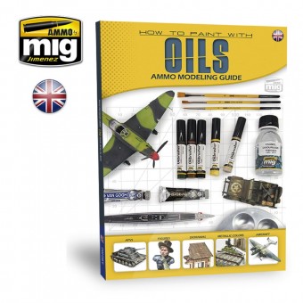 AMMO A.MIG-6043 AMMO MODELLING GUIDE - How to Paint with Oils (English)