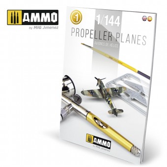 AMMO A.MIG-6144 Propeller Planes 1/144 Vol. 1 (English, Castellano)
