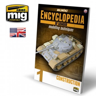 AMMO A.MIG-6150 ENCYCLOPEDIA OF ARMOUR MODELLING TECHNIQUES - Vol. 1 Construction (English)