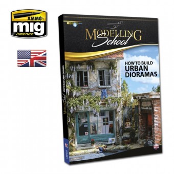 AMMO A.MIG-6215 MODELLING SCHOOL - Urban Dioramas (English)
