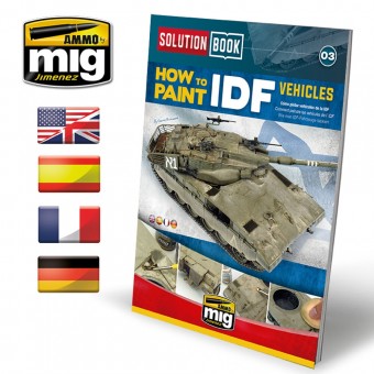 AMMO A.MIG-6501 SOLUTION BOOK 03 - How to Paint IDF Vehicles (English, Castellano, Francais, Deutsch)