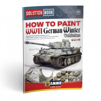 AMMO A.MIG-6601 SOLUTION BOOK 17 - How to Paint WWII German Winter Vehicles - (Multilingual)