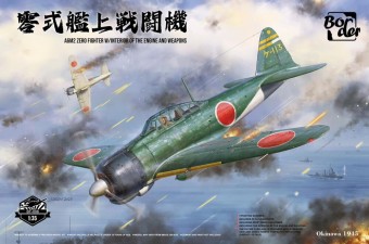 Border Model BF-006 A6M2 Zero Fighter w/Interior of The Engine and Weapons 1:35