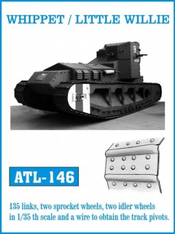 Friulmodel ATL-146 WHIPPET /LITTLE WILLIE 1:35