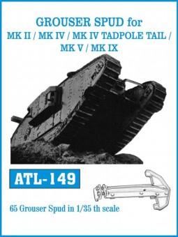 Friulmodel ATL-149 GROUSER SPUD for MK II/MK IV /MKIV TADPOLE TAIL/MK V/MK IX 1:35