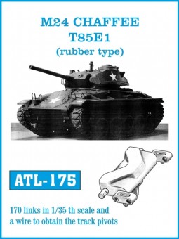 Friulmodel ATL-175 M24 CHAFFEE T85E1 (rubber type) 1:35