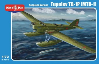 Micro Mir  AMP MM72-010 Tupolev TB-1P (MTB-1) floatplane 1:72