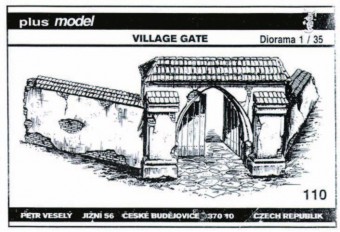 Plus model 110 Village gate 1:35