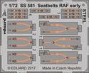 Eduard SS581 Seatbelts RAF early Steel 1:72