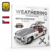 AMMO A.MIG-5331 THE WEATHERING TECHNICAL GUIDE 01 - Metalizowanie (Polish, Czech)