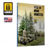 AMMO A.MIG-6138 How to Make Vignettes - Basic Guide (English)