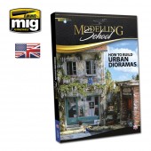 AMMO A.MIG-6215 MODELLING SCHOOL - Urban Dioramas (English)