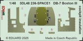 Eduard 3DL48236 DB-7 Boston III cockpit insulation SPACE HKM 1:48