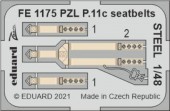 Eduard FE1175 PZL P.11c seatbelts Steel for Arma Hobby 1:48